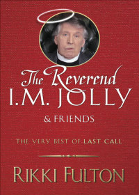 صورة الغلاف: The Rev. I.M. Jolly and Friends 9781845020378