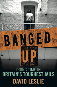 Immagine di copertina: Banged Up! 9781785304262