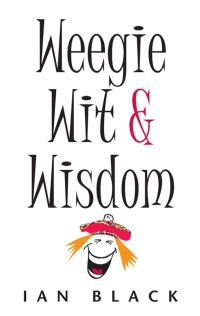 Omslagafbeelding: The Wee Book of Weegie Wit and Wisdom 9781845021245