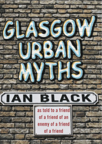 صورة الغلاف: Glasgow Urban Myths 9781845021276