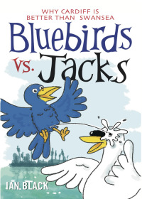 Omslagafbeelding: Bluebirds vs Jacks and Jacks vs Bluebirds 9781845022815