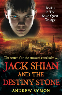 Imagen de portada: Jack Shian and the Destiny Stone 9781845027568