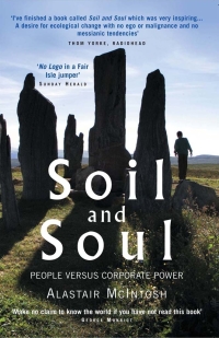 Cover image: Soil and Soul: People versus Corporate Power 9781854109422