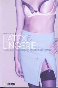 Cover image: Latex and Lingerie 1st edition 9781859736937