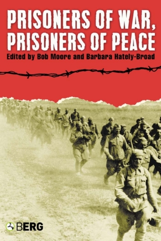 表紙画像: Prisoners of War, Prisoners of Peace 1st edition 9781845201562