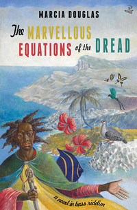 Cover image: The Marvellous Equations of  Dread: A Novel in Bass Riddim 1st edition 9781845233327