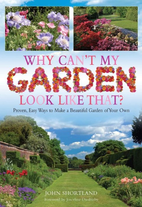 Why Can't My Garden Look Like That ?: Proven, Easy Ways To Make a Beautiful Garden - FULL INSTANT DOWNLOAD | PDF DOCX EPUB