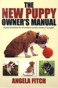 Cover image: The New Puppy Owner's Manual. 9781845285395