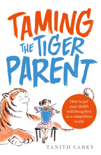 Cover image: Taming the Tiger Parent 9781845285494