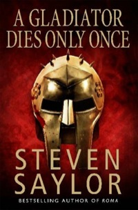 Cover image: A Gladiator Only Dies Once