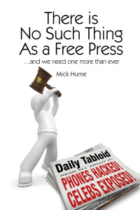 Cover image: There is No Such Thing as a Free Press 1st edition 9781845403508