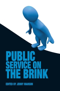 表紙画像: Public Service on the Brink 1st edition 9781845403065