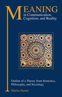 Cover image: Meaning in Communication, Cognition and Reality 2nd edition 9781845402297