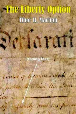 Cover image: The Liberty Option 1st edition 9780907845638