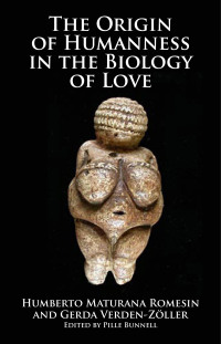 Titelbild: The Origin of Humanness in the Biology of Love 1st edition 9781845400880