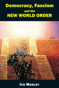 Immagine di copertina: Democracy, Fascism and the New World Order 1st edition 9780907845645