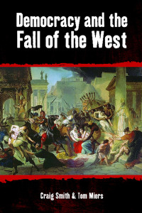 Titelbild: Democracy and the Fall of the West 2nd edition 9781845402150