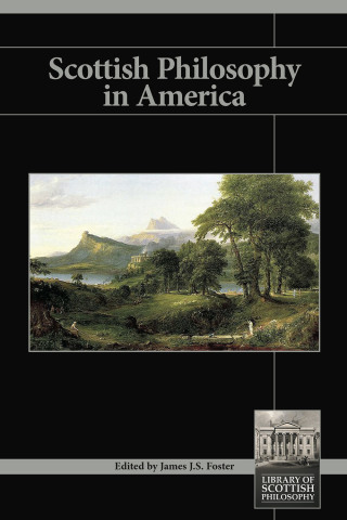 صورة الغلاف: Scottish Philosophy in America 1st edition 9781845401610