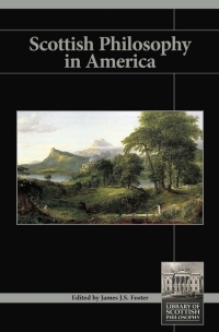 صورة الغلاف: Scottish Philosophy in America 1st edition 9781845401610
