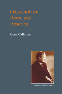 Cover image: Oakeshott on Rome and America 1st edition 9781845403133