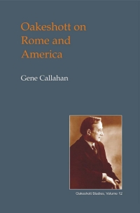 Omslagafbeelding: Oakeshott on Rome and America 1st edition 9781845403133
