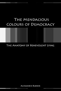 Cover image: The Mendacious Colours of Democracy 1st edition 9781845400491