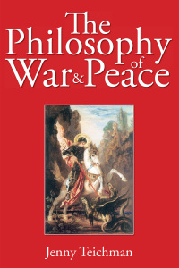 表紙画像: The Philosophy of War and Peace 2nd edition 9781845400507
