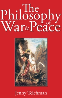 Omslagafbeelding: The Philosophy of War and Peace 2nd edition 9781845400507