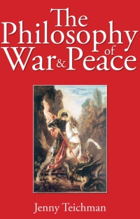 صورة الغلاف: The Philosophy of War and Peace 2nd edition 9781845400507