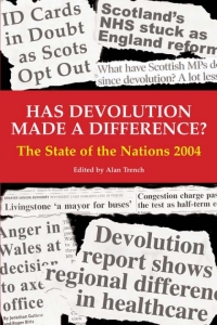 Cover image: Has Devolution Made a Difference? 1st edition 9780907845874