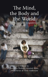 表紙画像: The Mind, the Body and the World 2nd edition 9781845400736