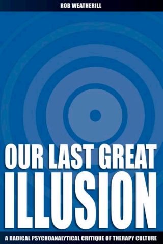 Imagen de portada: Our Last Great Illusion 2nd edition 9780907845959