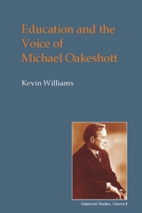 Imagen de portada: Education and the Voice of Michael Oakeshott 1st edition 9781845400552