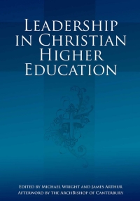 Imagen de portada: Leadership in Christian Higher Education 2nd edition 9781845401894