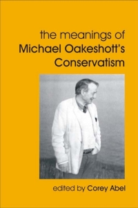 Titelbild: The Meanings of Michael Oakeshott's Conservatism 2nd edition 9781845403447