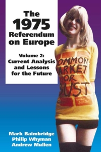 Cover image: The 1975 Referendum on Europe - Volume 2 4th edition 9781845400354