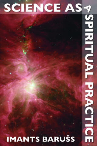 Imagen de portada: Science as a Spiritual Practice 2nd edition 9781845400743