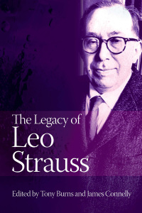 صورة الغلاف: The Legacy of Leo Strauss 2nd edition 9781845401955