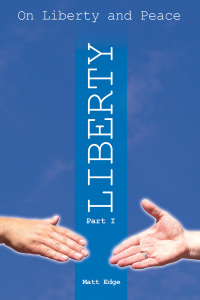 Titelbild: On Liberty and Peace - Part 1: Liberty 2nd edition 9781845402037