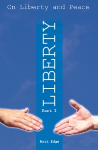 Cover image: On Liberty and Peace - Part 1: Liberty 2nd edition 9781845402037