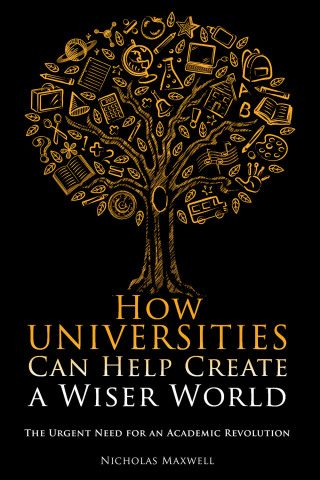 Imagen de portada: How Universities Can Help Create a Wiser World 1st edition 9781845405731