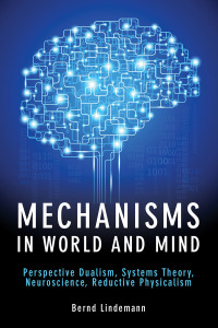Imagen de portada: Mechanisms in World and Mind 1st edition 9781845407704