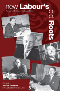 Immagine di copertina: New Labour's Old Roots 1st edition 9781845407681