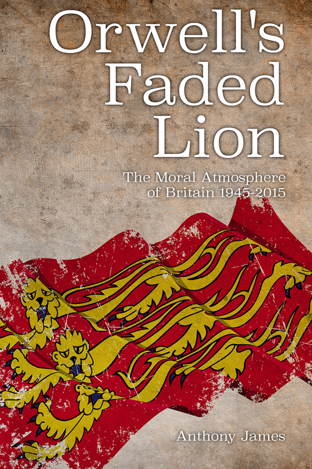 Orwell’s Faded Lion 1st Edition