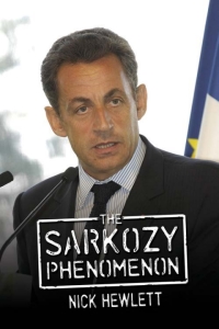 Cover image: The Sarkozy Phenomenon 3rd edition 9781845402396