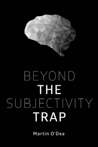 Cover image: Beyond the Subjectivity Trap 1st edition 9781845407858