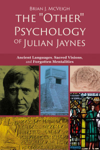 Titelbild: The "Other" Psychology of Julian Jaynes 1st edition 9781845409517