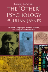 Immagine di copertina: The "Other" Psychology of Julian Jaynes 1st edition 9781845409517