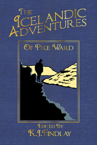 Cover image: The Icelandic Adventures of Pike Ward 1st edition 9781845409906