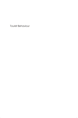 Cover image: Tourist Behaviour 1st edition 9781845410223